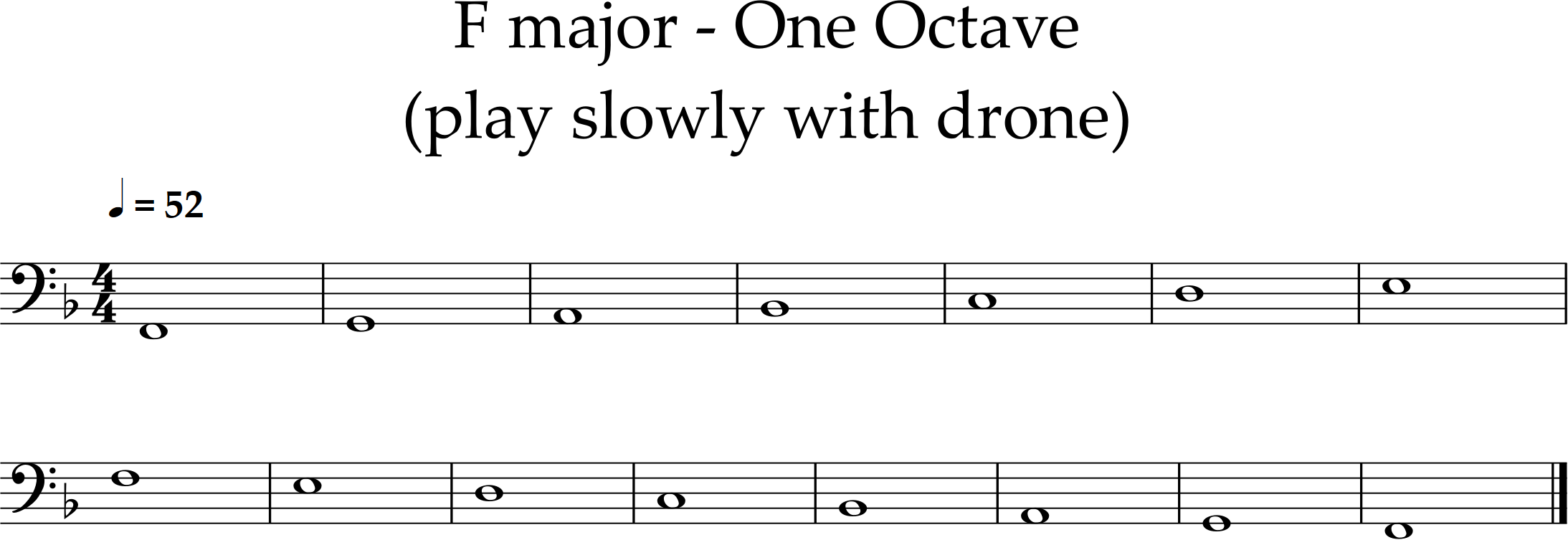 low octave F major scale in whole notes